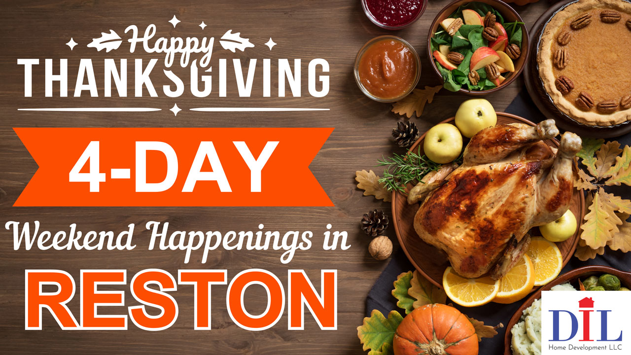 Happy Thanksgiving: 4-day Weekend Happenings in Reston