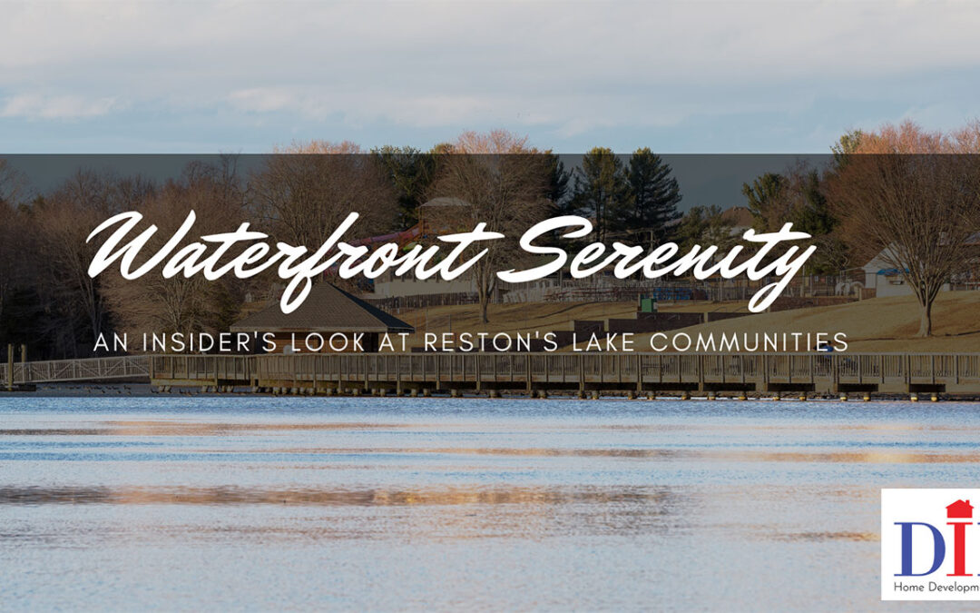 Waterfront Serenity: An Insider’s Look at Reston’s Lake Communities