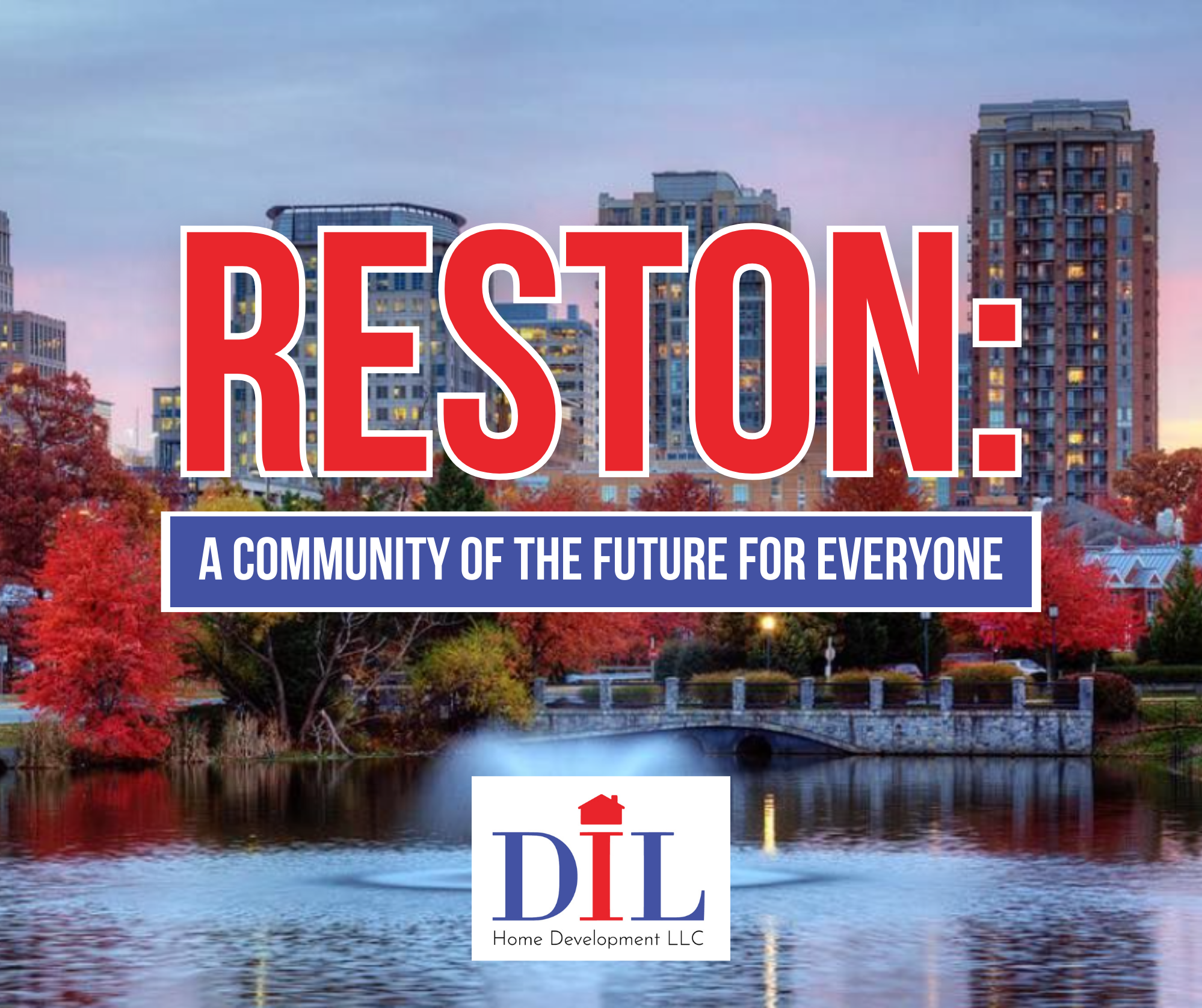 Reston: A Community of The Future for Everyone