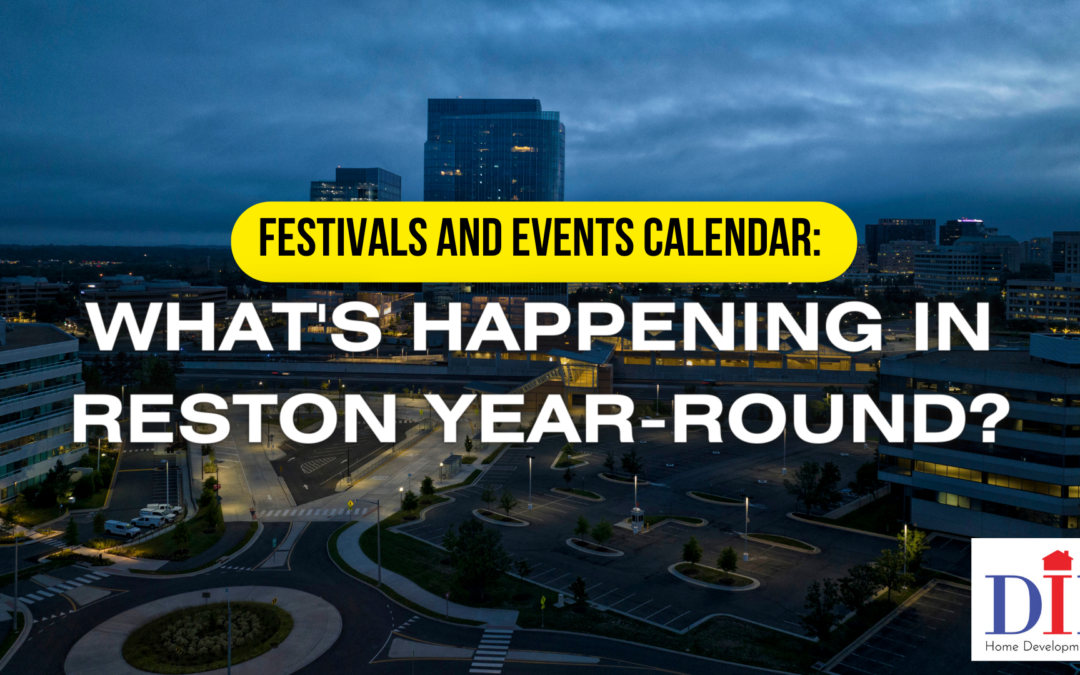 Festivals and Events Calendar: What’s Happening in Reston Year-Round?