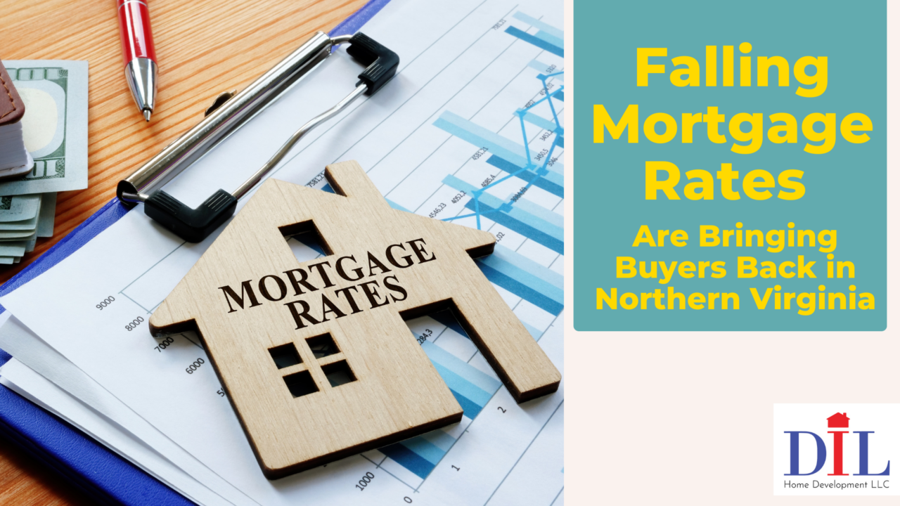 Falling Mortgage Rates Draw Buyers Back to Northern Virginia - DIL Home ...