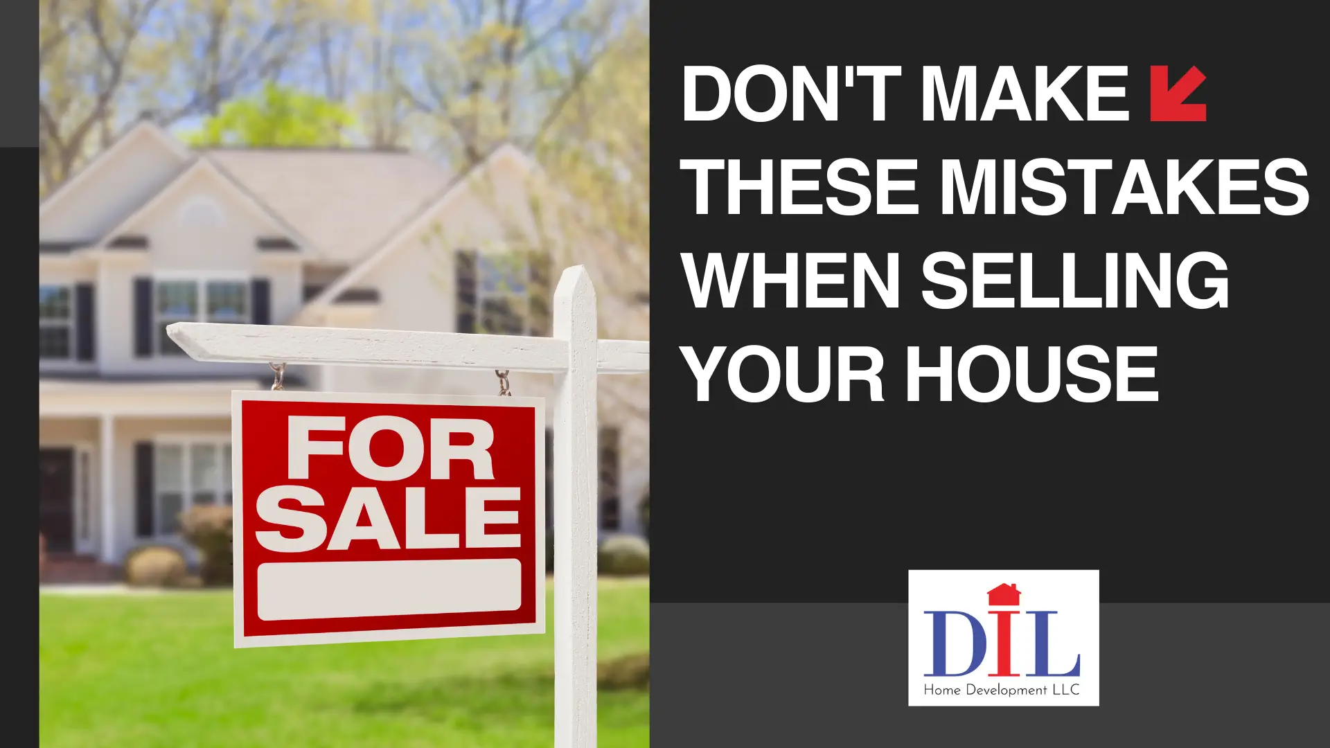 Don’t Make These Mistakes When Selling Your House